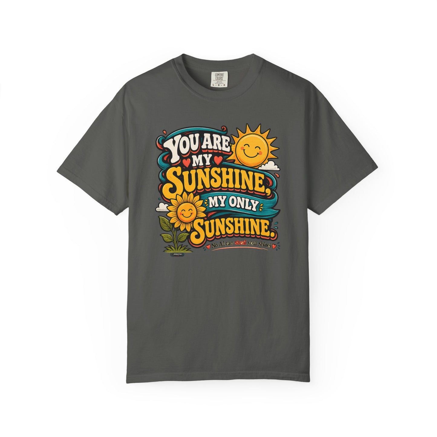 You Are My Sunshine T-Shirt