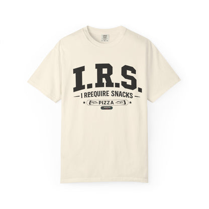 I.R.S. I Require Snacks Pizza T-Shirt