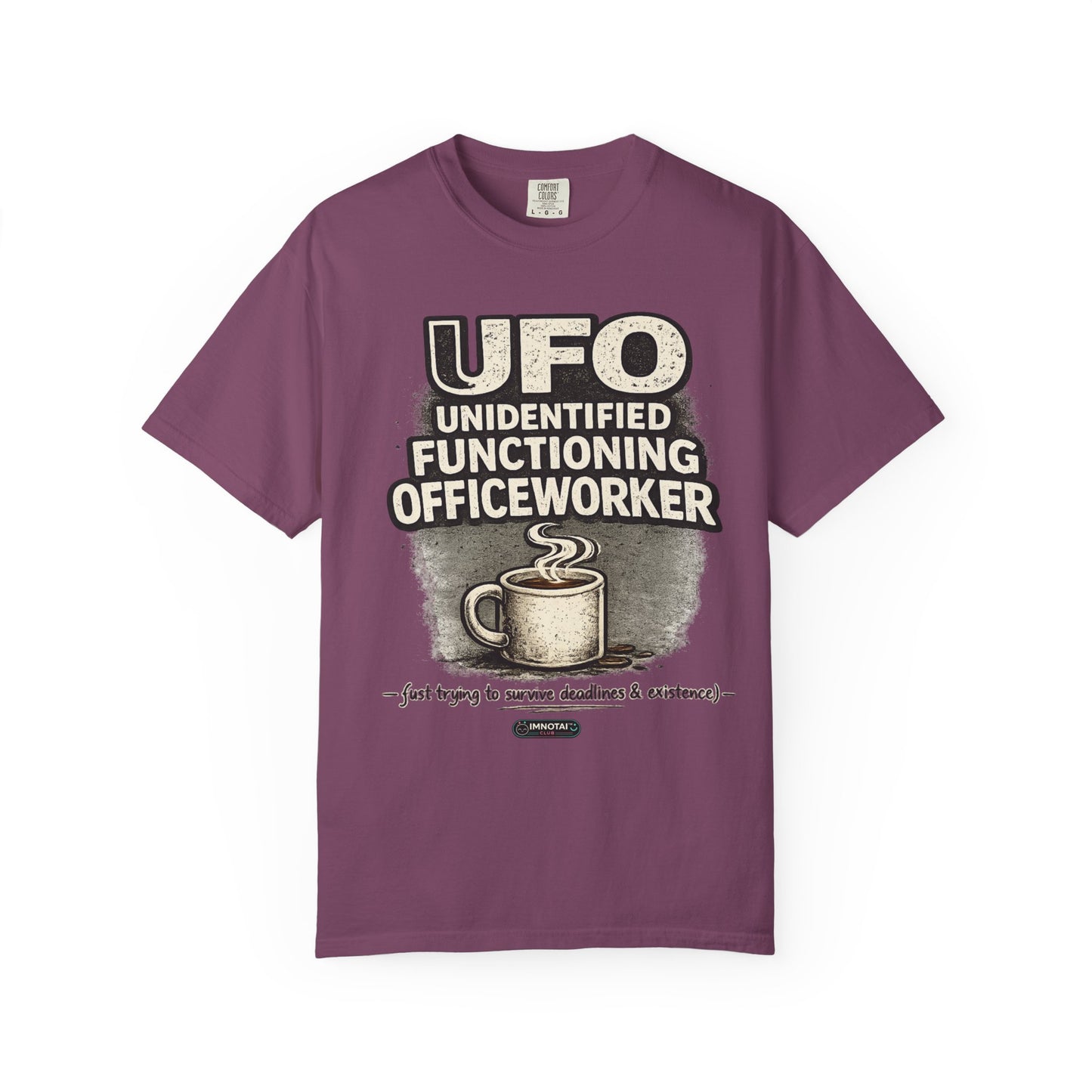 UFO - Unidentified Functioning Officeworker T-Shir