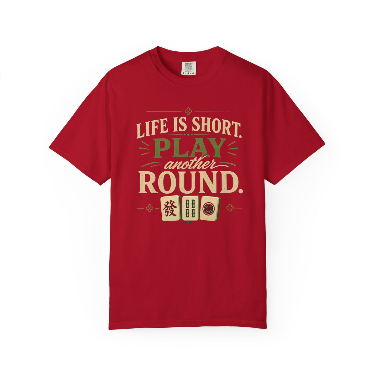 MAHJONG: Life Is Short, Play Another Round T-Shirt