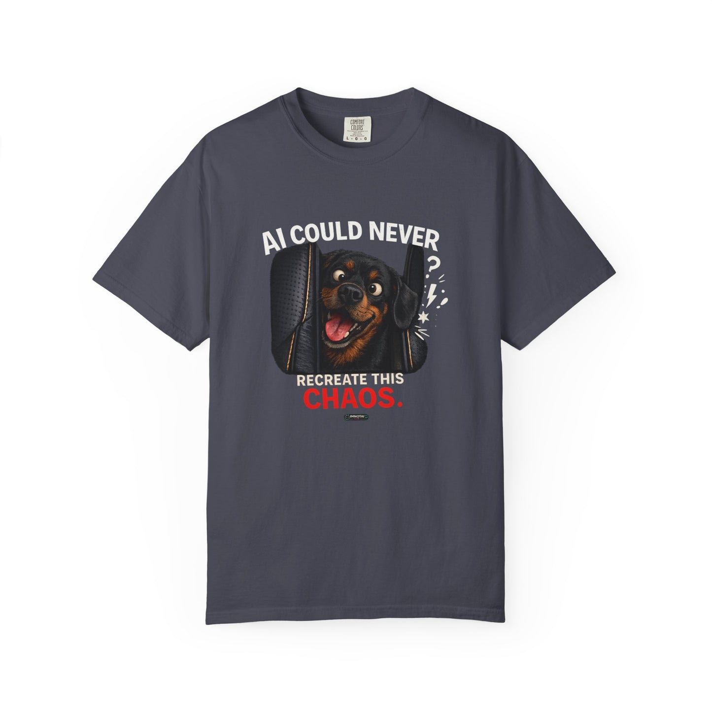 DOG Rottweiler: AI Could Never Recreate This Chaos T-Shirt