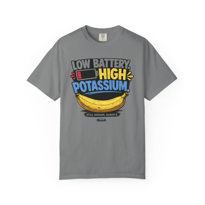 Low Battery, High Potassium Banana T-Shirt