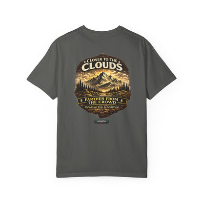 Mountain: Closer to the Clouds, Farther From The Crowd Graphic Tee