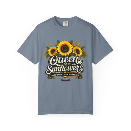 Queen of Sunflowers Naturally Unprogrammed T-Shirt