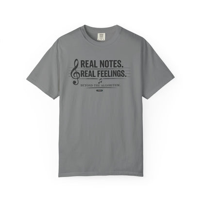 MUSIC: Real Notes, Real Feelings — 'Beyond the Algorithm' T-Shirt