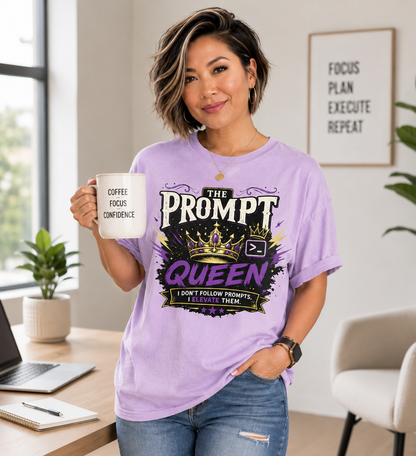 The Prompt Queen T-Shirt