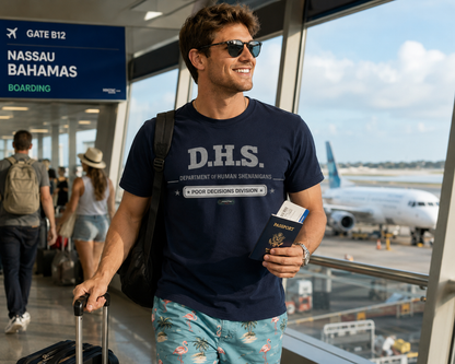 D.H.S. 'Department of Human Shenanigans' T-Shirt