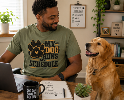 PAWS: My Dog Runs My Schedule T-Shirt