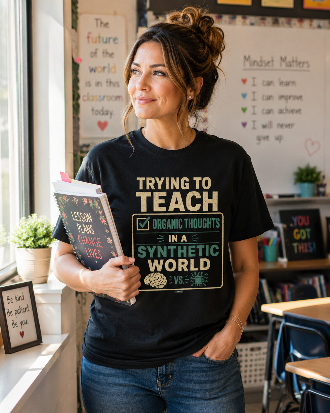 BTS: Trying To Teach Organic Thoughts In A Synthetic World- Graphic Tee (Teacher / Parent Humor)