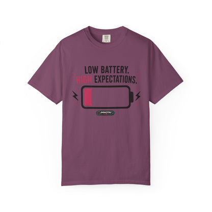 Low Battery, High Expectations T-Shirt