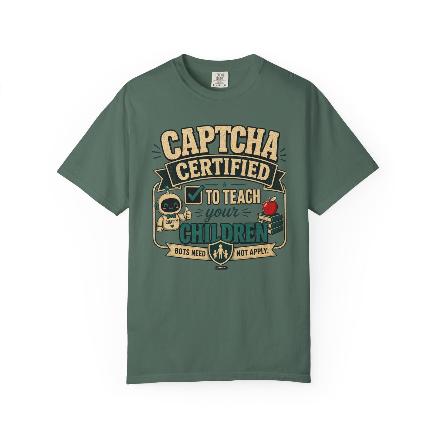 BTS: CAPTCHA Certified to Teach Your Children-Graphic Tee (Teacher / Parent Humor)