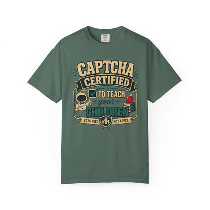 BTS: CAPTCHA Certified to Teach Your Children-Graphic Tee (Teacher / Parent Humor)