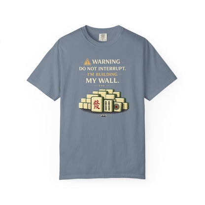 MAHJONG: Do Not Interrupt  T-shirt