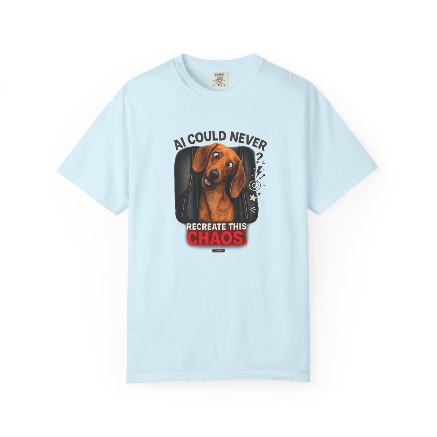 DOG Dachshund: AI Could Never Recreate This Chaos T-Shirt
