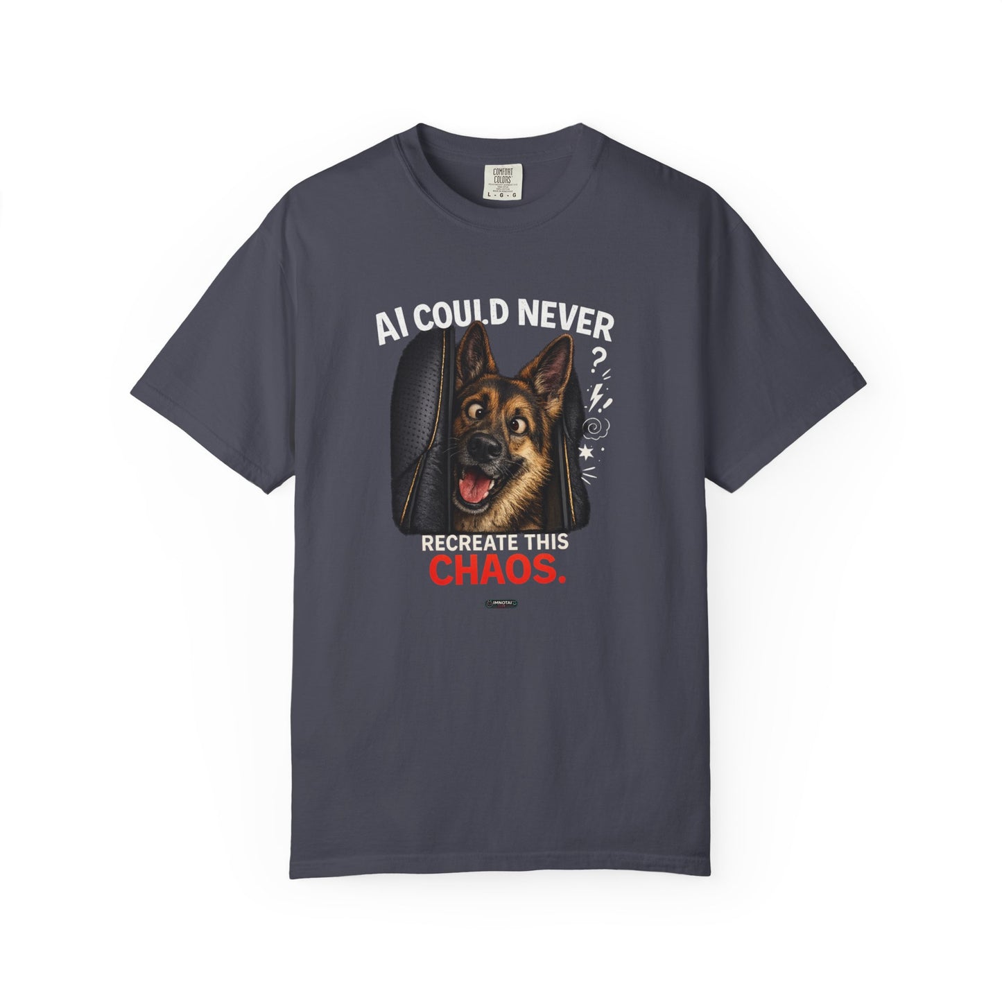 DOG German Shepherd: AI Could Never Recreate This Chaos T-Shirt