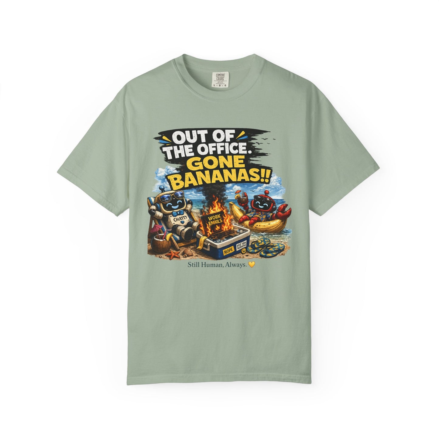 Out of the Office - Gone Bananas T-Shirt