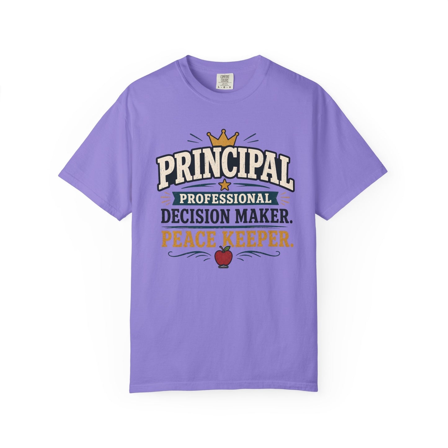 BTS: PRINCIPAL-Professional Decision Maker. Peace Keeper. T-SHIRT