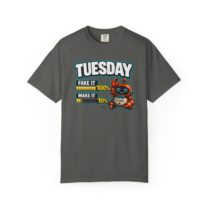 TUESDAY: 100% Fake it. 10% Make it