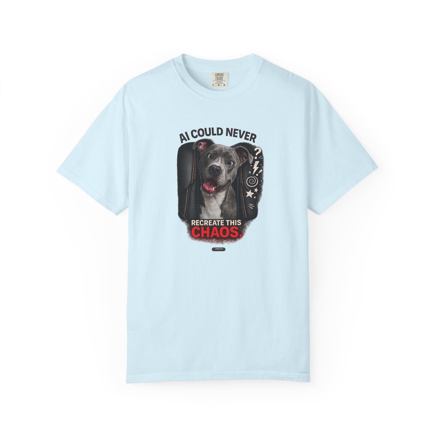 DOG Pitbull: AI Could Never Recreate This Chaos T-Shirt