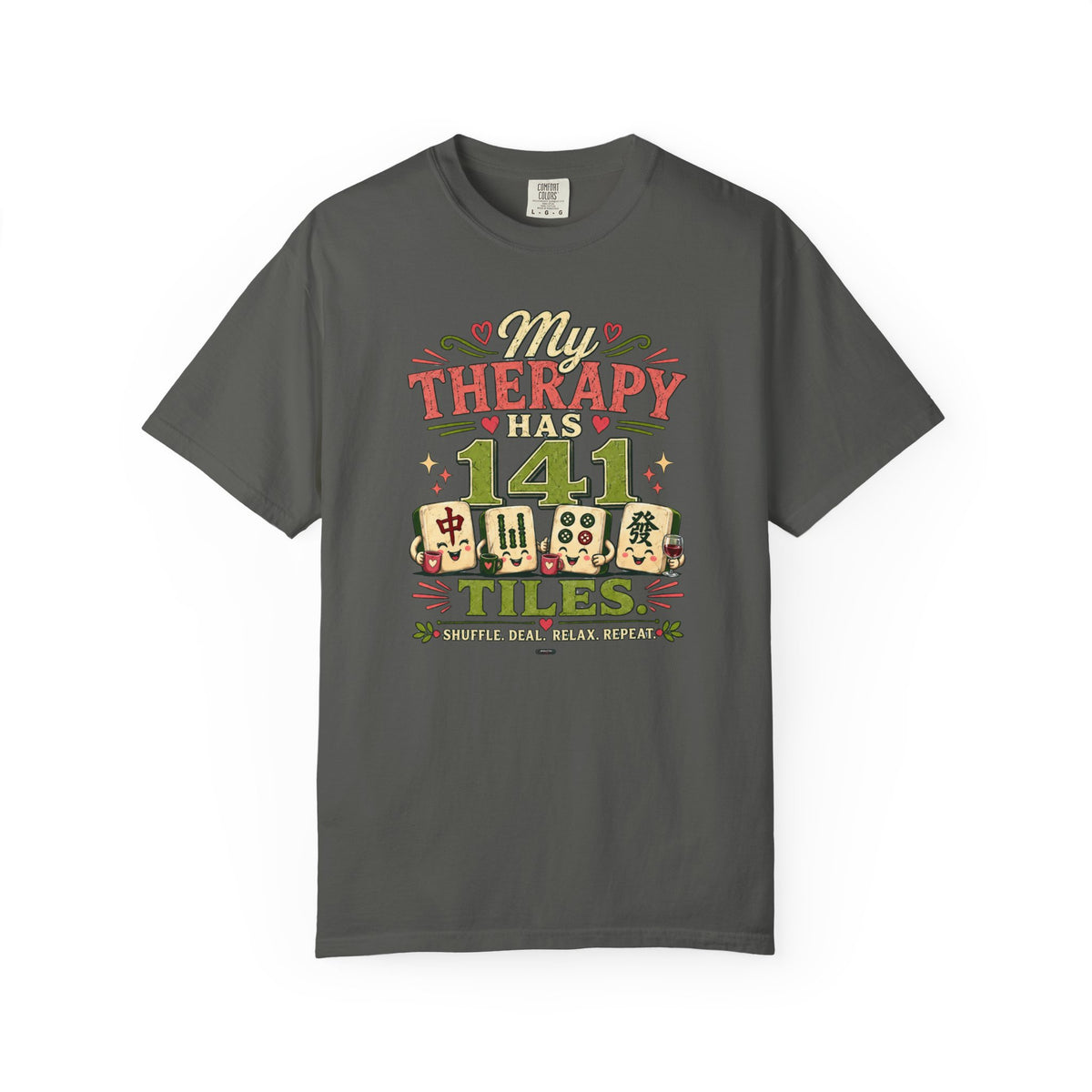 MAHJONG: My Therapy Have 141 Tile T-Shirt