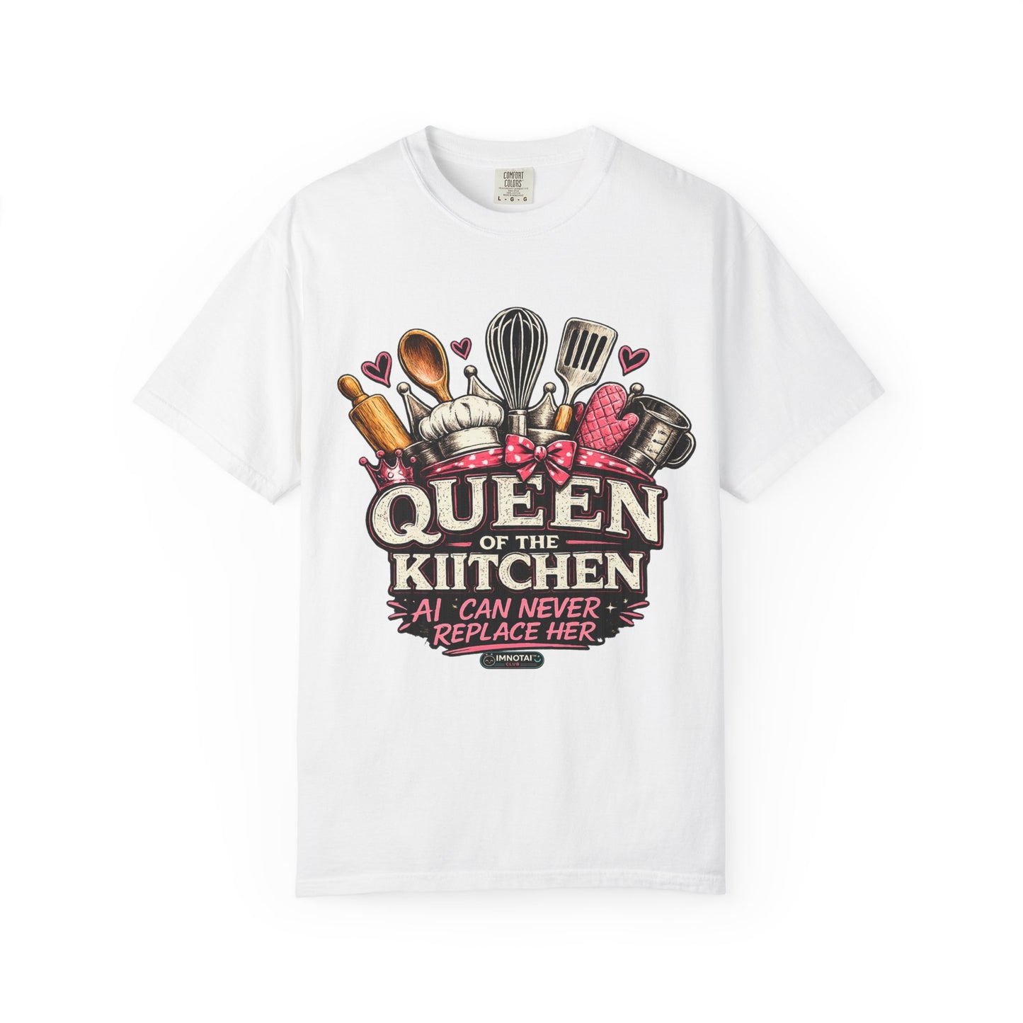 Queen of the Kitchen, AI Can Never Replace Her T-Shirt