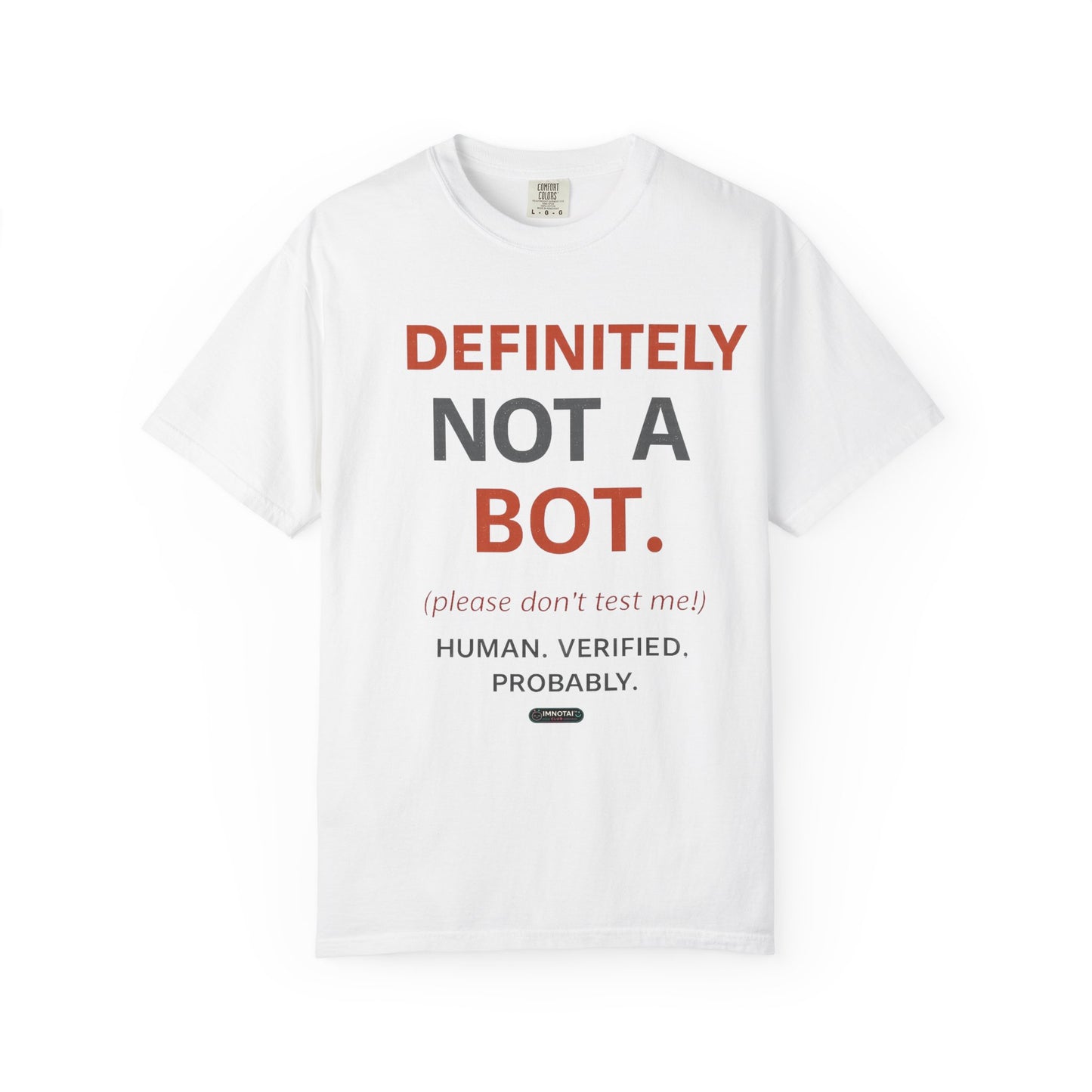 Definitely Not a Bot T-Shirt