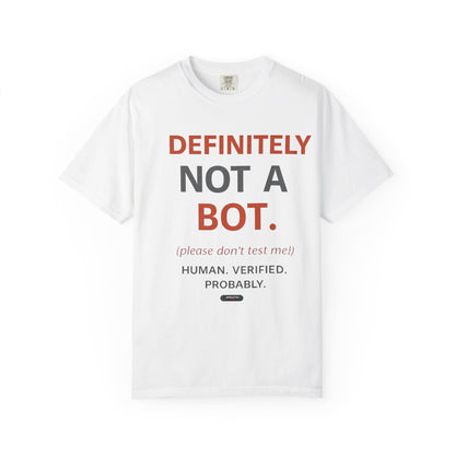 Definitely Not a Bot T-Shirt