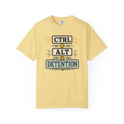 BTS: CTRL + ALT+ DETENTION - Graphic Tee (Teacher / Parent Humor)