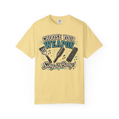 Choose Your Weapon, "Sing It Baby!" Singing & Karaoke Graphic Tee
