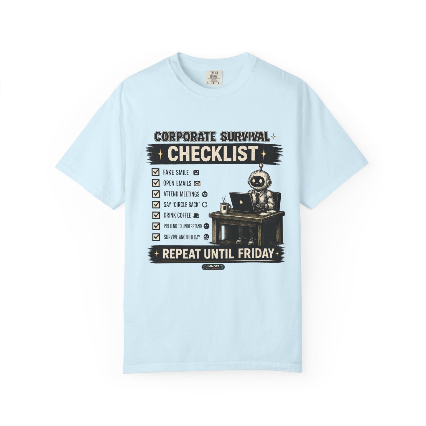 Corporate Survival Checklist T-Shirt