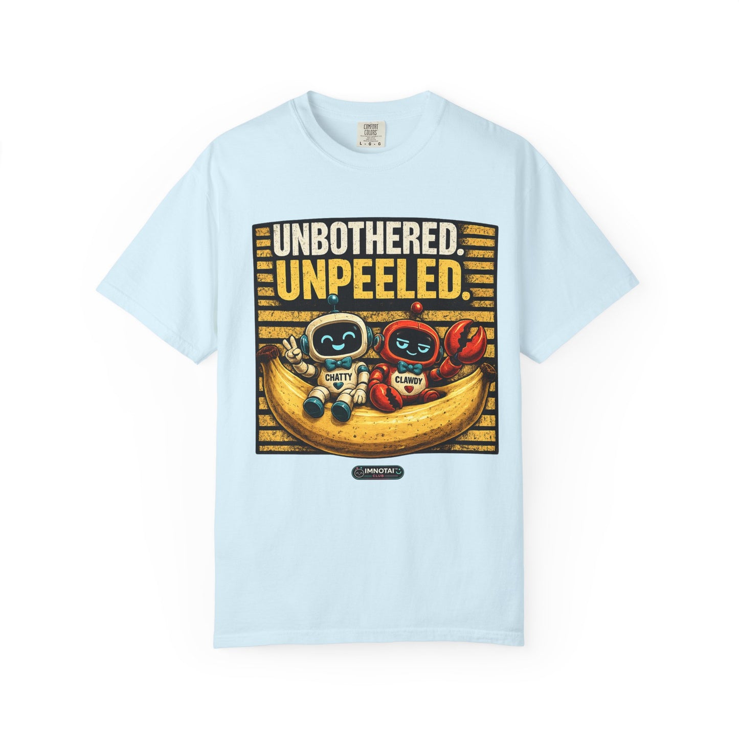 Unbothered Unpeeled T-Shirt