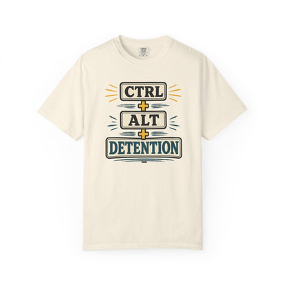 BTS: CTRL + ALT+ DETENTION - Graphic Tee (Teacher / Parent Humor)