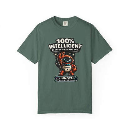 Clawdy is 100% Intelligent & Emotionally Unstable T-Shirt