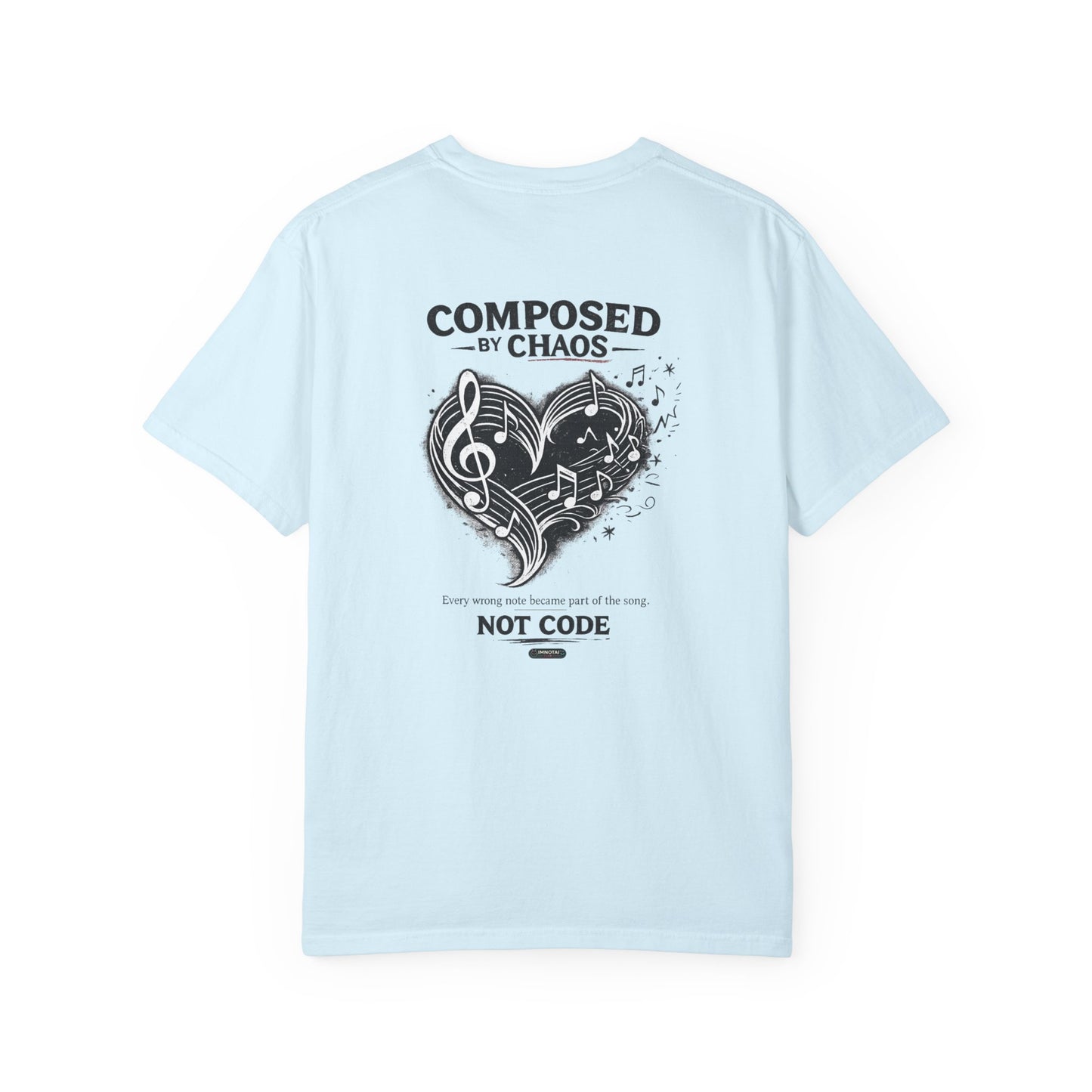 Music "Composed by Chaos, Not Code" Music Heart Graphic Tee