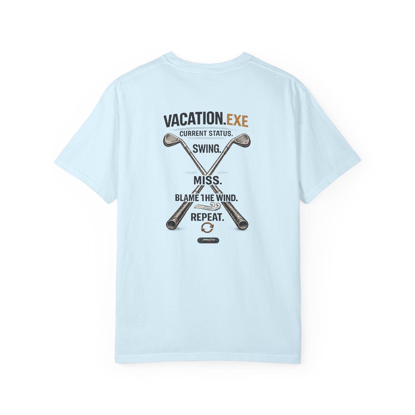 Vacation.exe Golf CLASSIC T-Shirt — Funny Golfing Swing, Miss, Blame the Wind