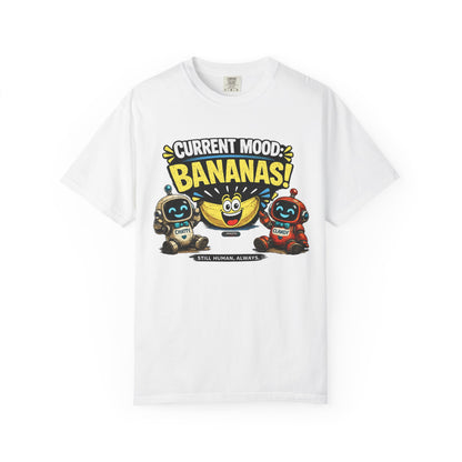 Current Mood: Bananas Graphic T-Shirt