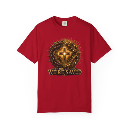 DigitalDivine: By HIS Crown, We're Saved T-Shirt