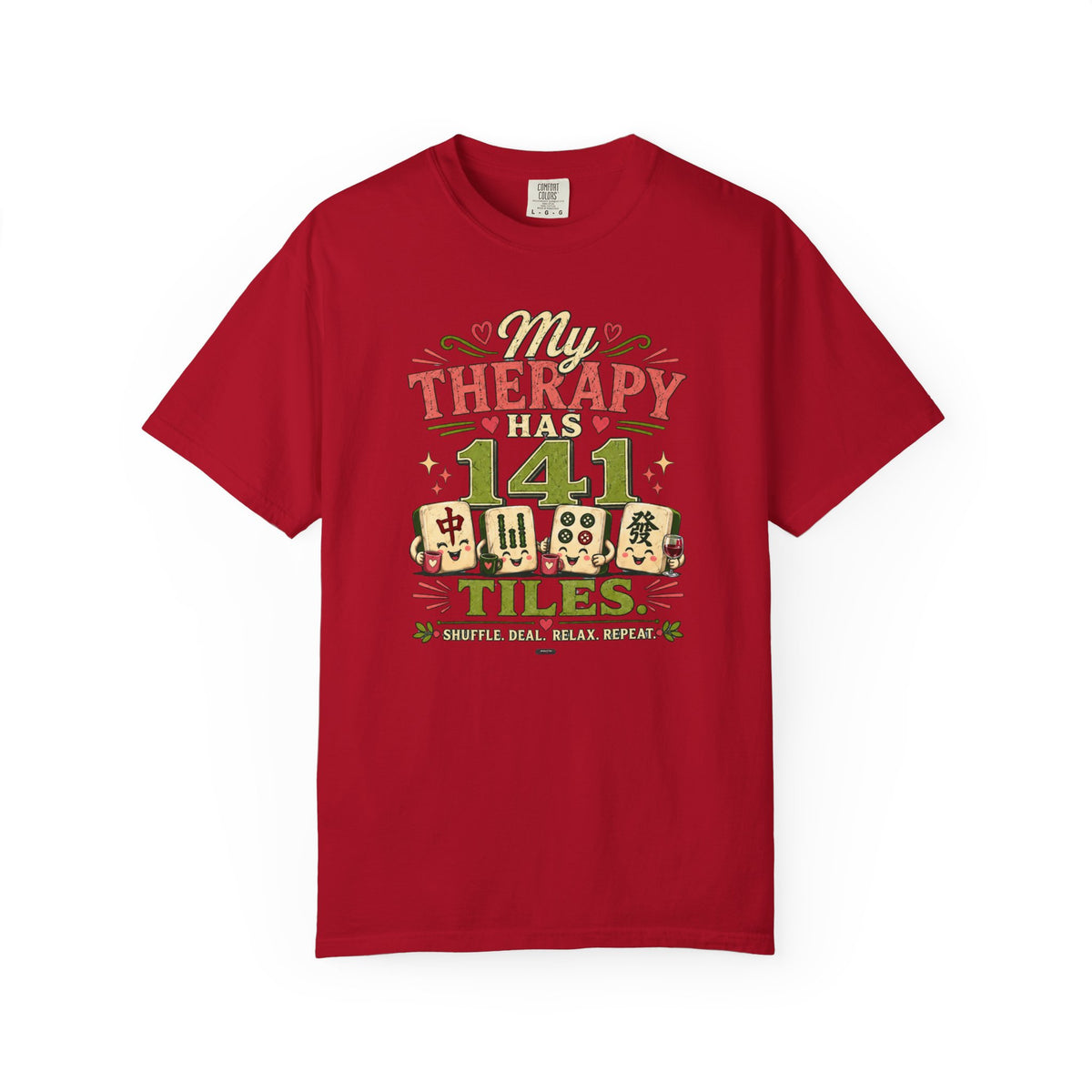MAHJONG: My Therapy Have 141 Tile T-Shirt