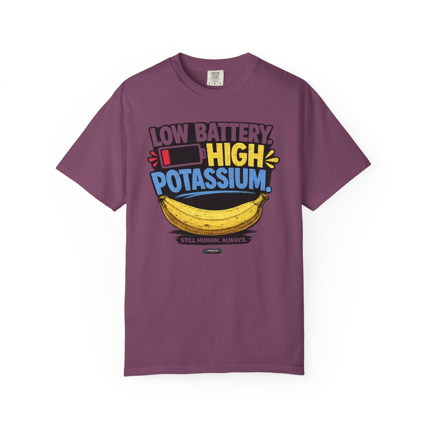 Low Battery, High Potassium Banana T-Shirt