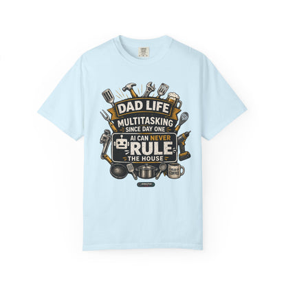 Dad Life Multitasking Since Day One T-Shirt | Funny Dad T-shirts