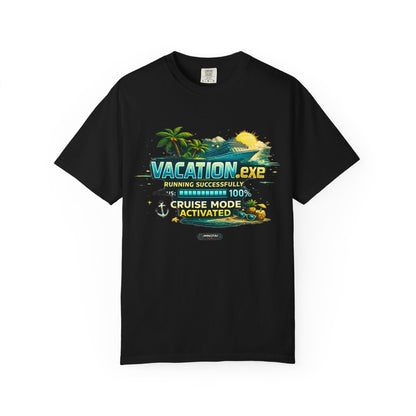 Vacation.exe — Cruise Mode Activated T-Shirt