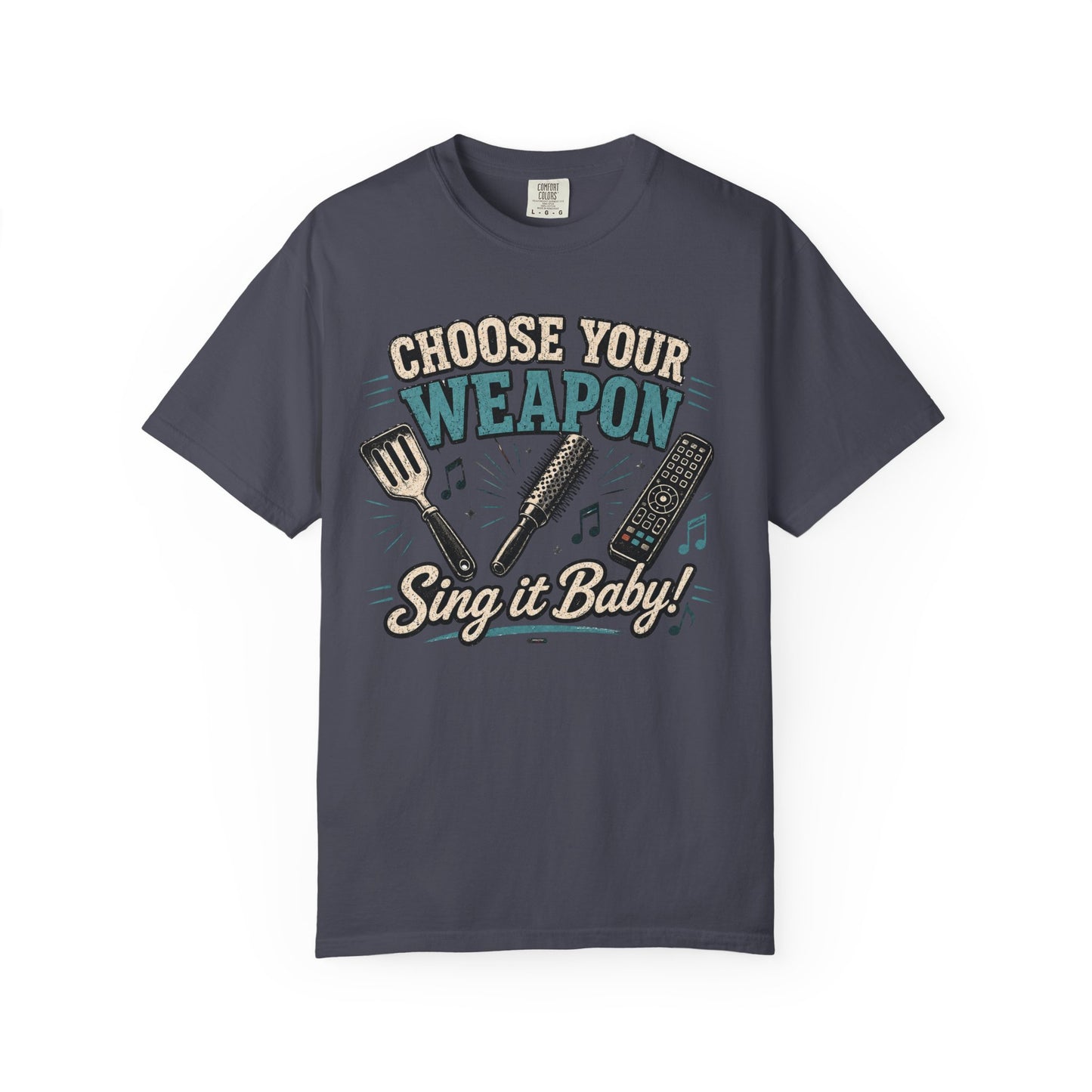 Choose Your Weapon, "Sing It Baby!" Singing & Karaoke Graphic Tee
