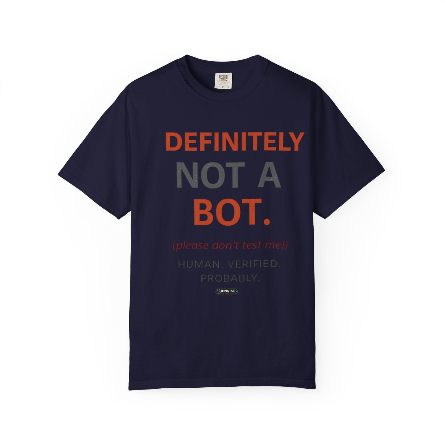 Definitely Not a Bot T-Shirt