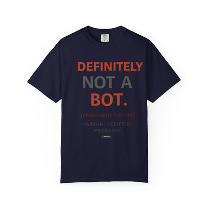 Definitely Not a Bot T-Shirt