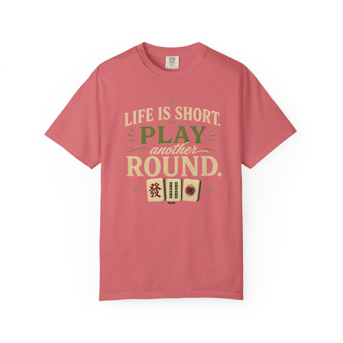 MAHJONG: Life Is Short, Play Another Round T-Shirt