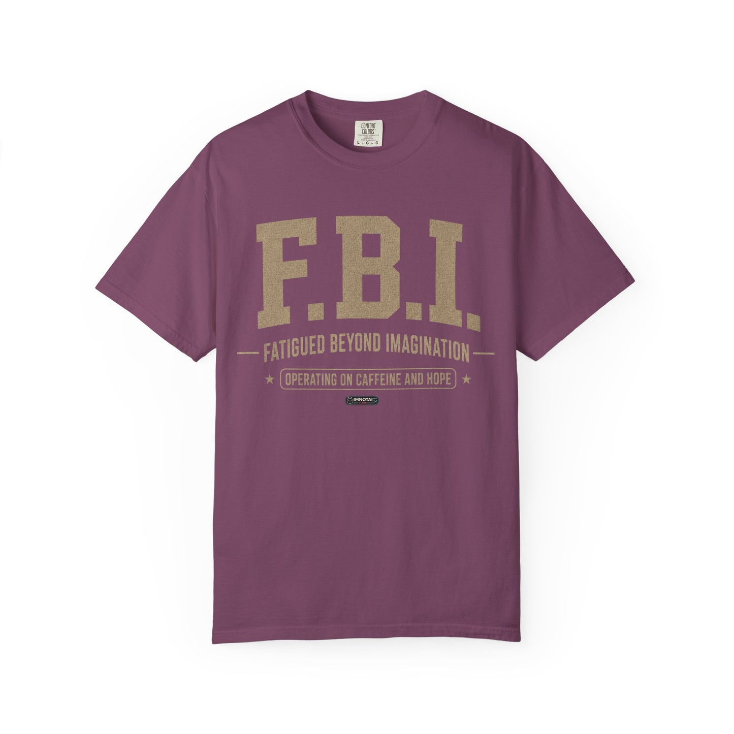 F.B.I. 'Fatigued Beyond Imagination' VINTAGE SILVER FONT  T-Shirt