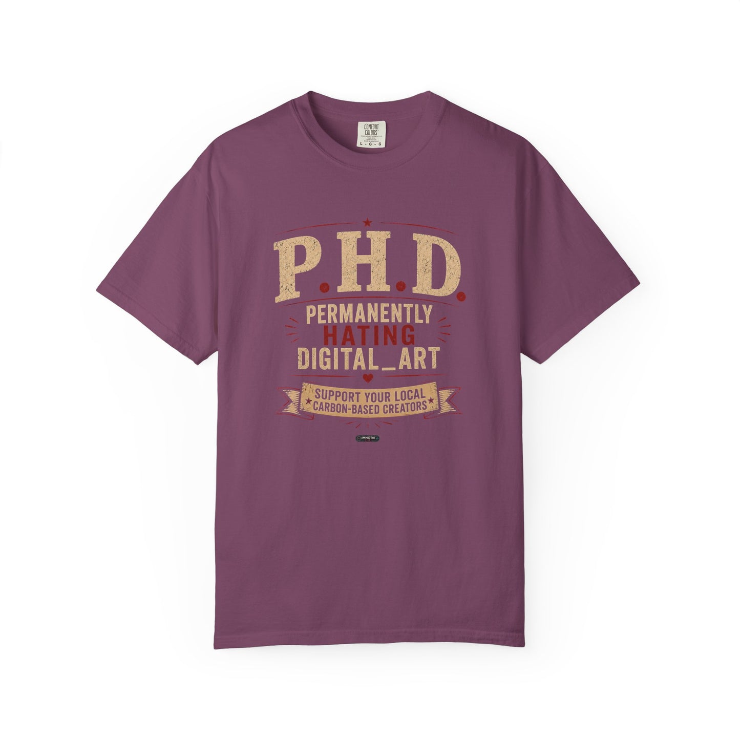 P.H.D. "Permanently Hating Digital Art" Graphic T-Shirt — Funny Artist Tee