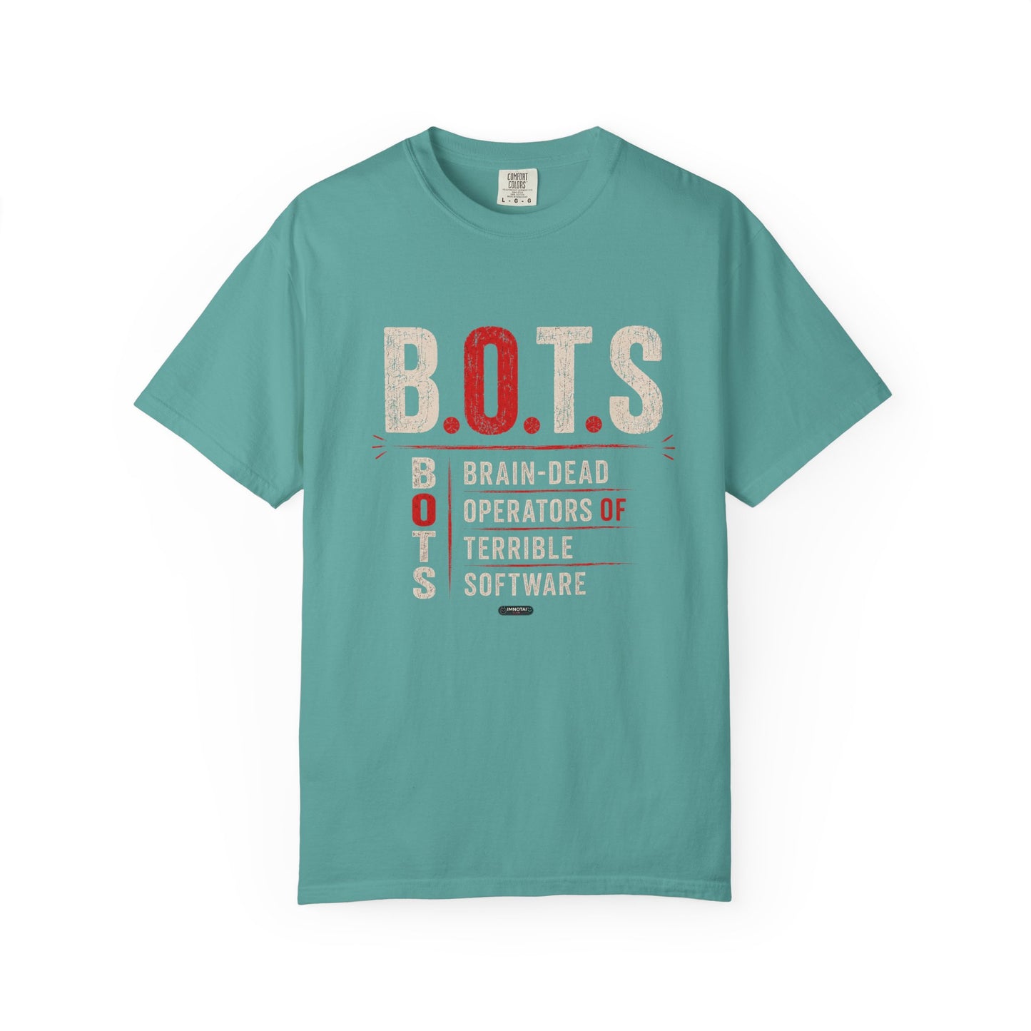 B.O.T.S. (Brain-Dead Operators, Terrible Software) Vintage Tech Humor Tee