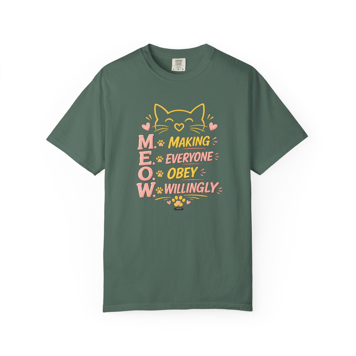 CAT "MEOW" Making Everyone Obey Willingly T-Shirt