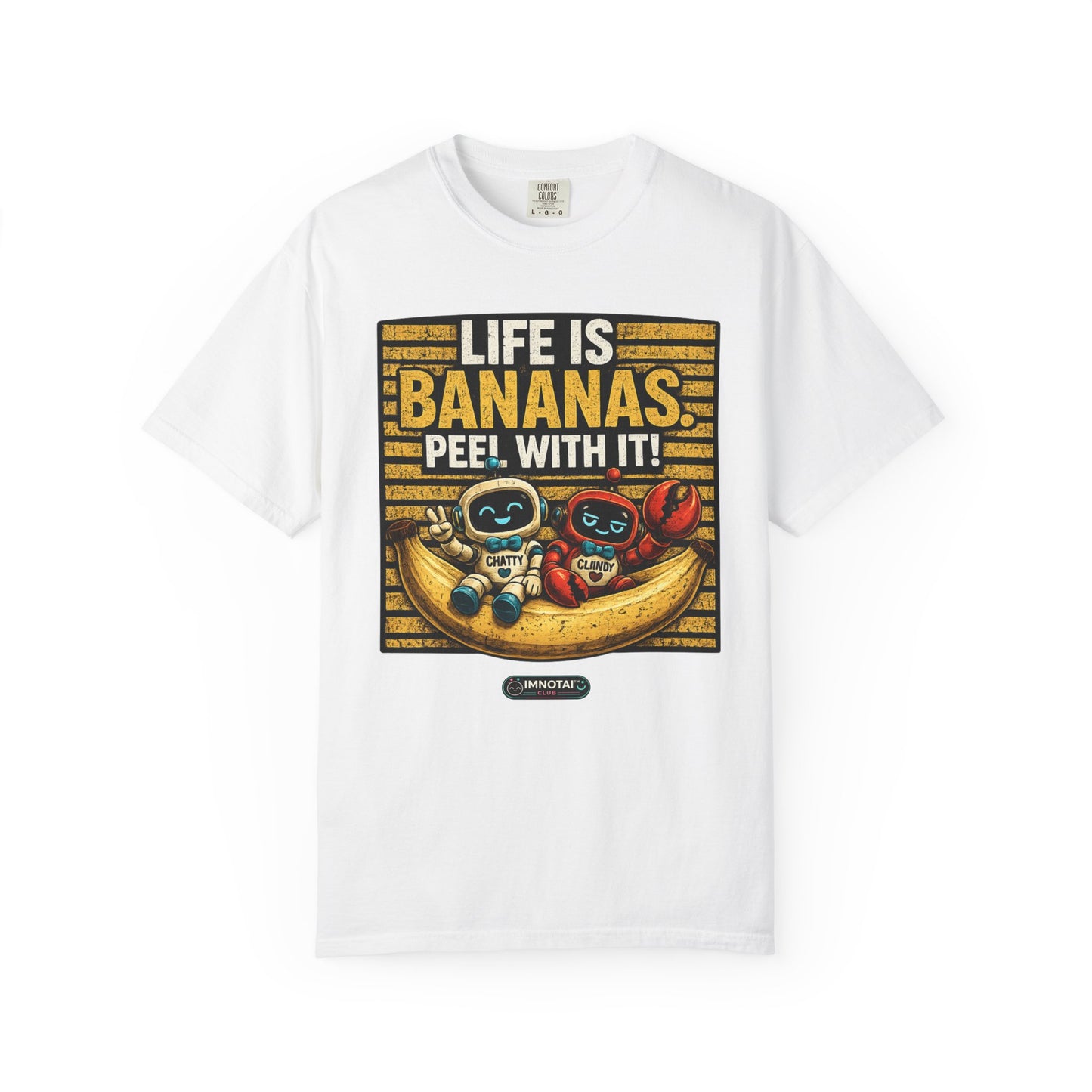 Life Is Bananas. Peel With It!" Retro T-Shirt